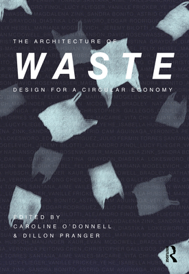 The Architecture of Waste