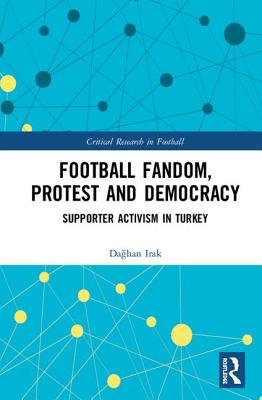 Football Fandom, Protest and Democracy