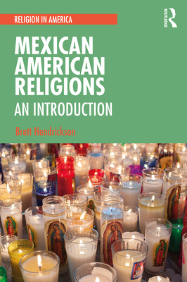 Mexican American Religions