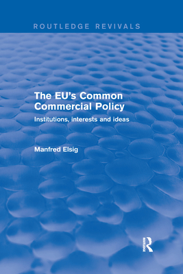 The EU's Common Commercial Policy