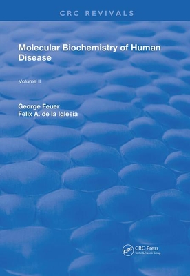 Molecular Biochemistry of Human Disease