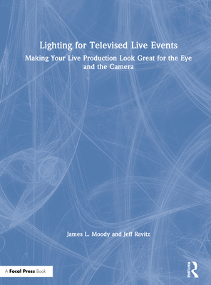 Lighting for Televised Live Events