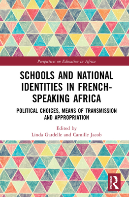 Schools and National Identities in French-speaking Africa