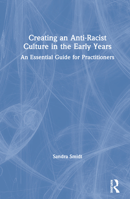 Creating an Anti-Racist Culture in the Early Years