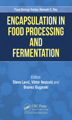 Encapsulation in Food Processing and Fermentation