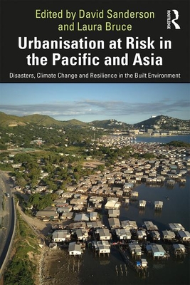 Urbanisation at Risk in the Pacific and Asia