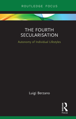 The Fourth Secularisation