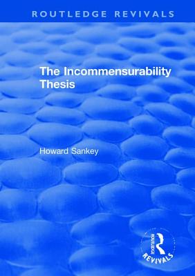 The Incommensurability Thesis