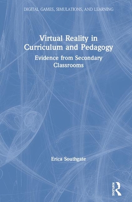 Virtual Reality in Curriculum and Pedagogy