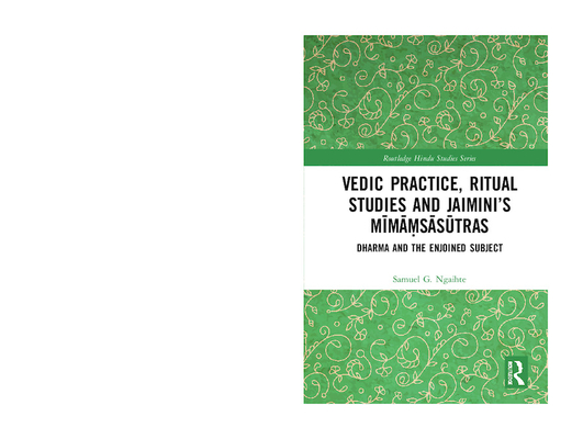 Vedic Practice, Ritual Studies and Jaimini's Mimamsasutras