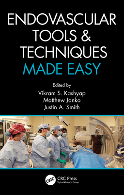 Endovascular Tools and Techniques Made Easy