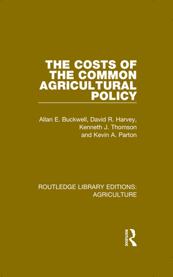 The Costs of the Common Agricultural Policy