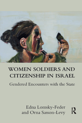 Women Soldiers and Citizenship in Israel