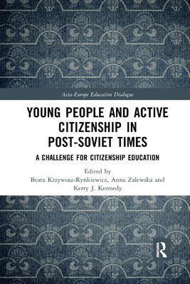 Young People and Active Citizenship in Post-Soviet Times