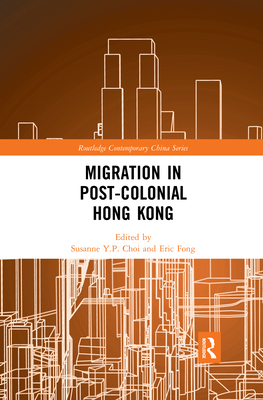 Migration in Post-Colonial Hong Kong