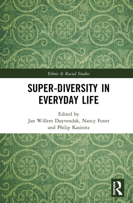 Super-Diversity in Everyday Life