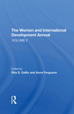 The Women And International Development Annual, Volume 2