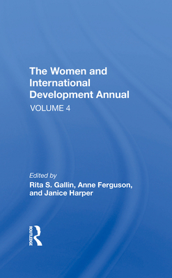 The Women And International Development Annual, Volume 4