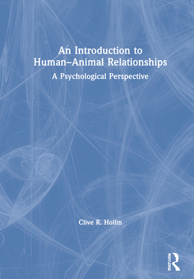 An Introduction to Human-Animal Relationships