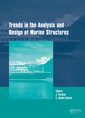 Trends in the Analysis and Design of Marine Structures