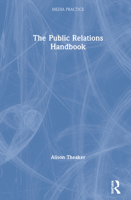 The Public Relations Handbook