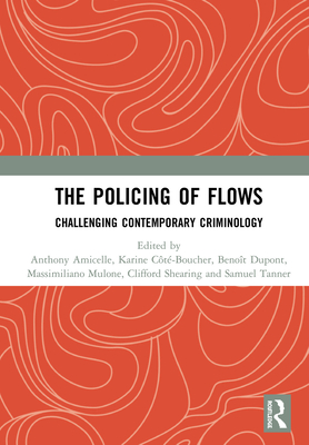 The Policing of Flows