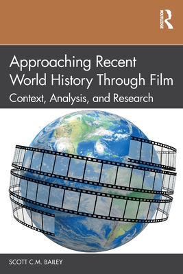 Approaching Recent World History Through Film