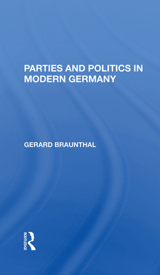 Parties And Politics In Modern Germany