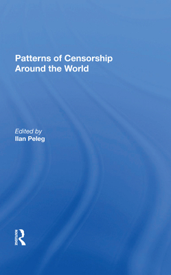 Patterns Of Censorship Around The World