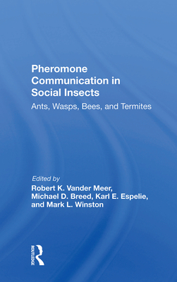 Pheromone Communication In Social Insects