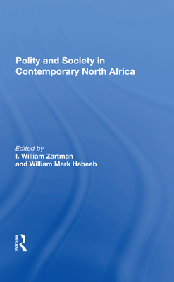 Polity And Society In Contemporary North Africa