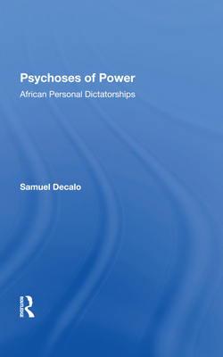 Psychoses Of Power