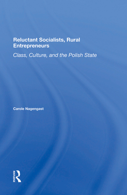 Reluctant Socialists, Rural Entrepreneurs