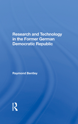 Research And Technology In The Former German Democratic Republic