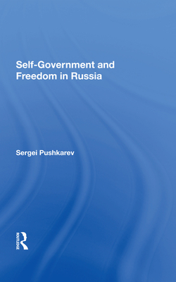 Selfgovernment And Freedom In Russia