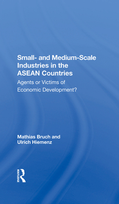 Small And Mediumscale Industries In The Asean Countries