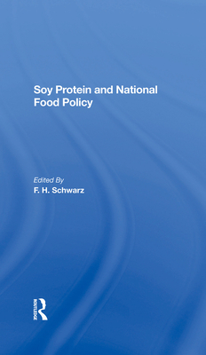 Soy Protein And National Food Policy