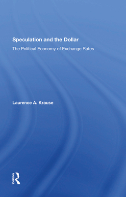 Speculation And The Dollar