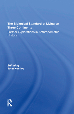 The Biological Standard Of Living On Three Continents