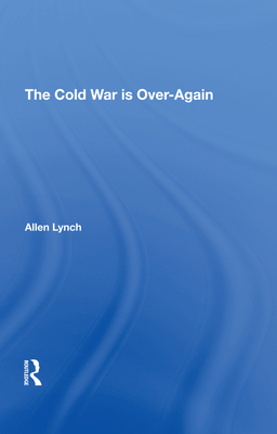 The Cold War Is Over--again