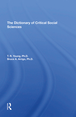 The Dictionary Of Critical Social Sciences