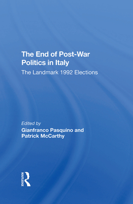 The End Of Postwar Politics In Italy