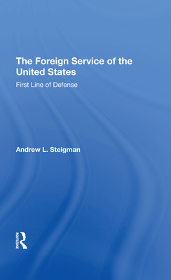 The Foreign Service Of The United States