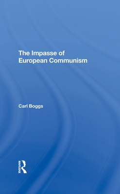 The Impasse Of European Communism