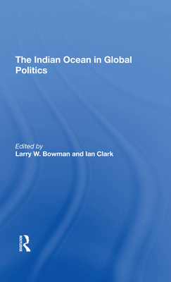 The Indian Ocean In Global Politics