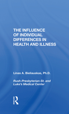 The Influence Of Individual Differences In Health And Illness