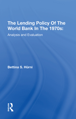 The Lending Policy Of The World Bank In The 1970s