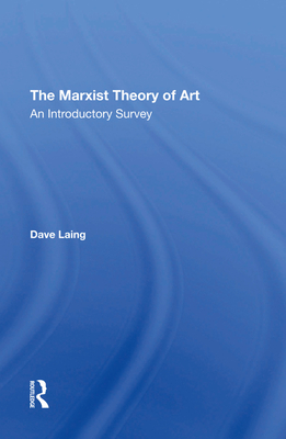 The Marxist Theory Of Art