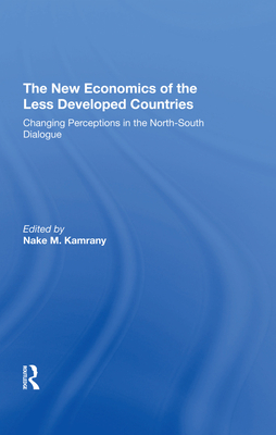 The New Economics Of The Less Developed Countries