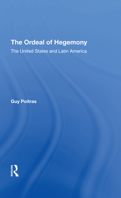 The Ordeal Of Hegemony
